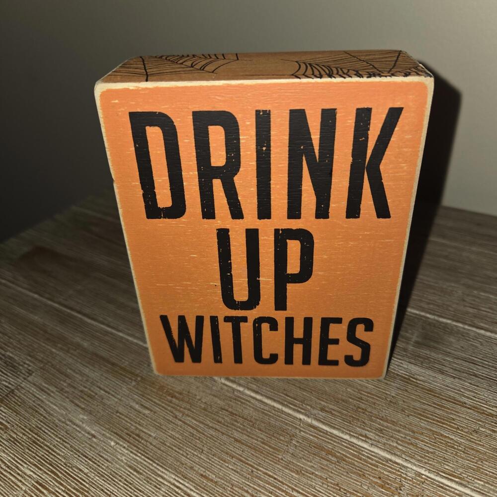 Designs By Kathy "DRINK UP WITCHES" Wooden Box Sign Halloween Decoration 4”x5”